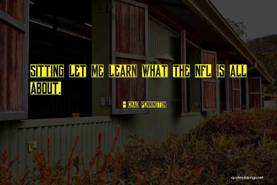 Moraira Webcam Quotes By Chad Pennington Moraira Webcam Quotes By Chad Pennington