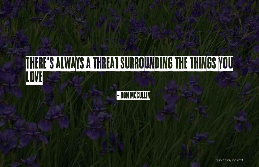 Morakele Quotes By Don McCullin Morakele Quotes By Don McCullin