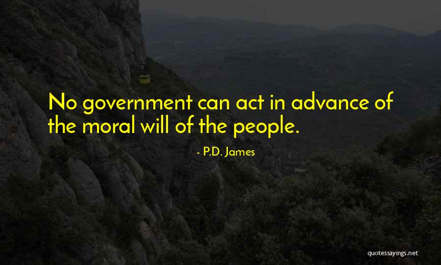 Moral Act Quotes By P.D. James