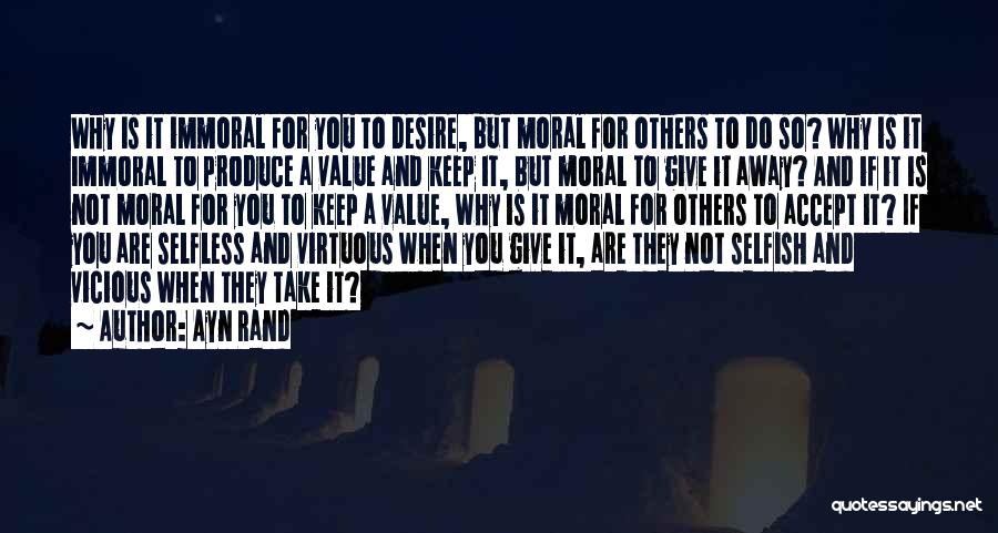 Moral And Immoral Quotes By Ayn Rand