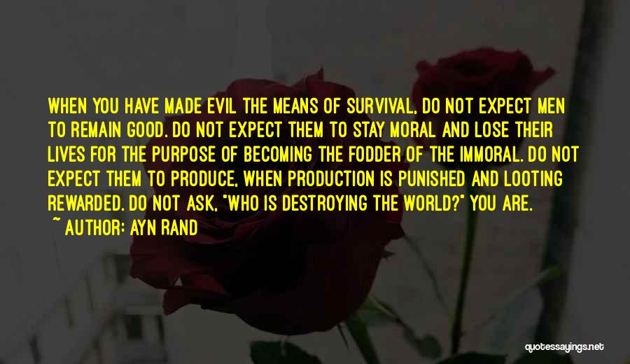 Moral And Immoral Quotes By Ayn Rand