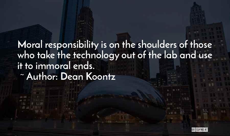 Moral And Immoral Quotes By Dean Koontz