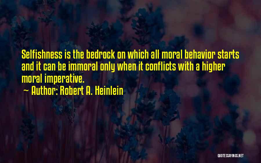 Moral And Immoral Quotes By Robert A. Heinlein