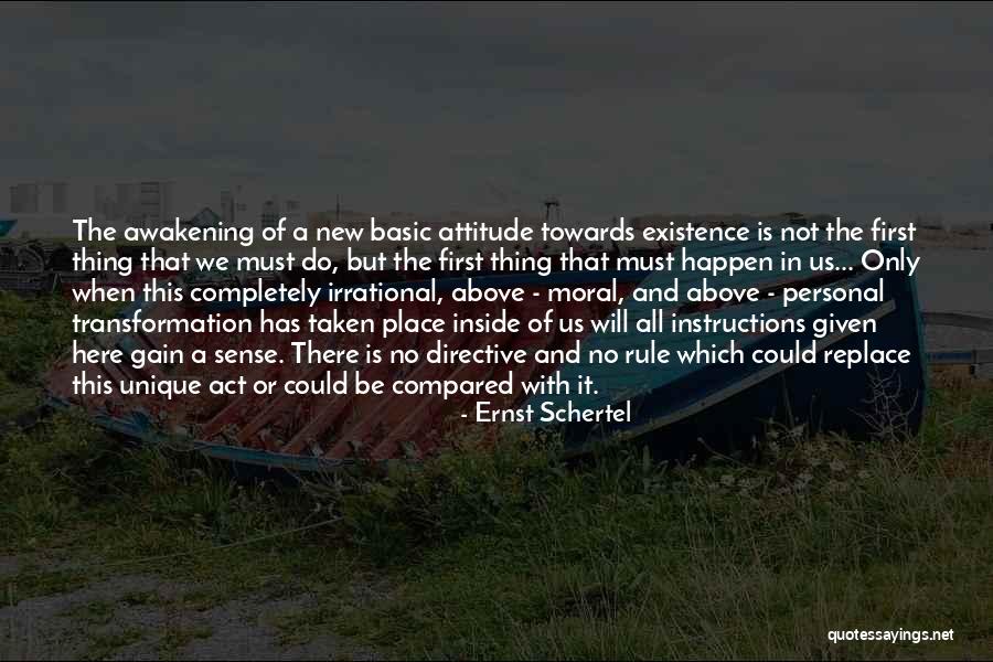 Moral Attitude Quotes By Ernst Schertel Moral Attitude Quotes By Ernst Schertel