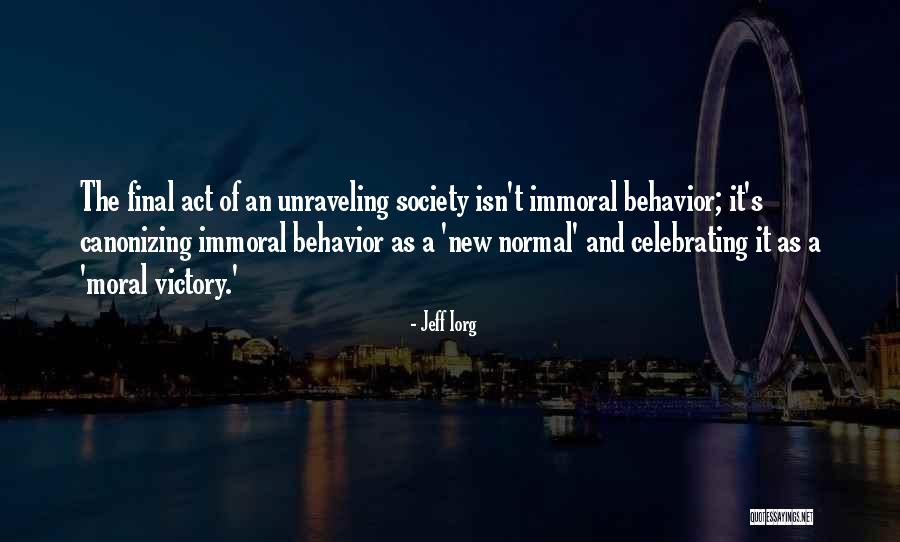 Moral Behavior Quotes By Jeff Iorg Moral Behavior Quotes By Jeff Iorg