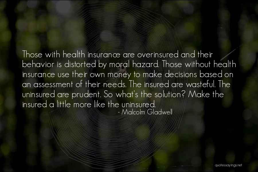 Moral Behavior Quotes By Malcolm Gladwell Moral Behavior Quotes By Malcolm Gladwell