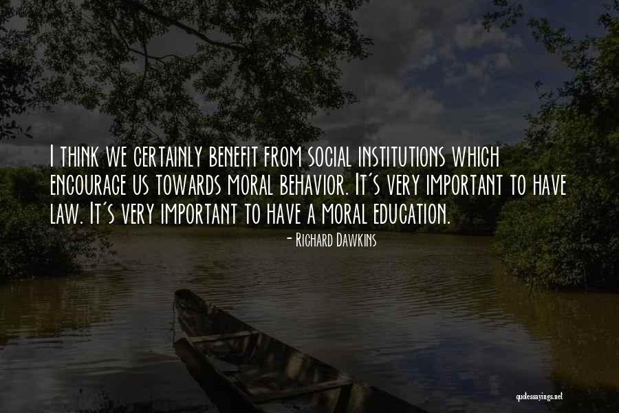 Moral Behavior Quotes By Richard Dawkins Moral Behavior Quotes By Richard Dawkins