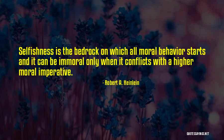 Moral Behavior Quotes By Robert A. Heinlein Moral Behavior Quotes By Robert A. Heinlein
