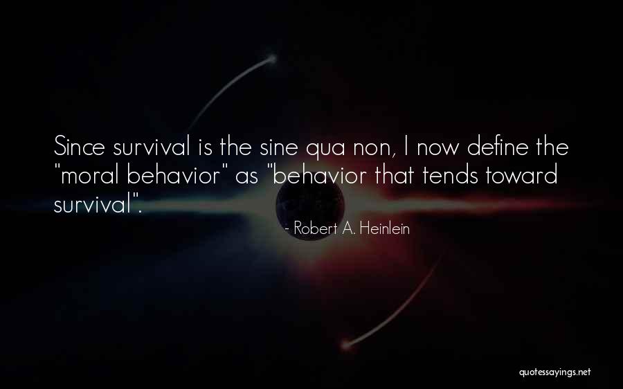 Moral Behavior Quotes By Robert A. Heinlein Moral Behavior Quotes By Robert A. Heinlein