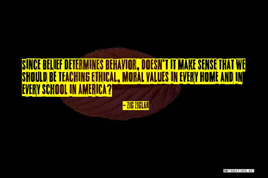 Moral Behavior Quotes By Zig Ziglar Moral Behavior Quotes By Zig Ziglar