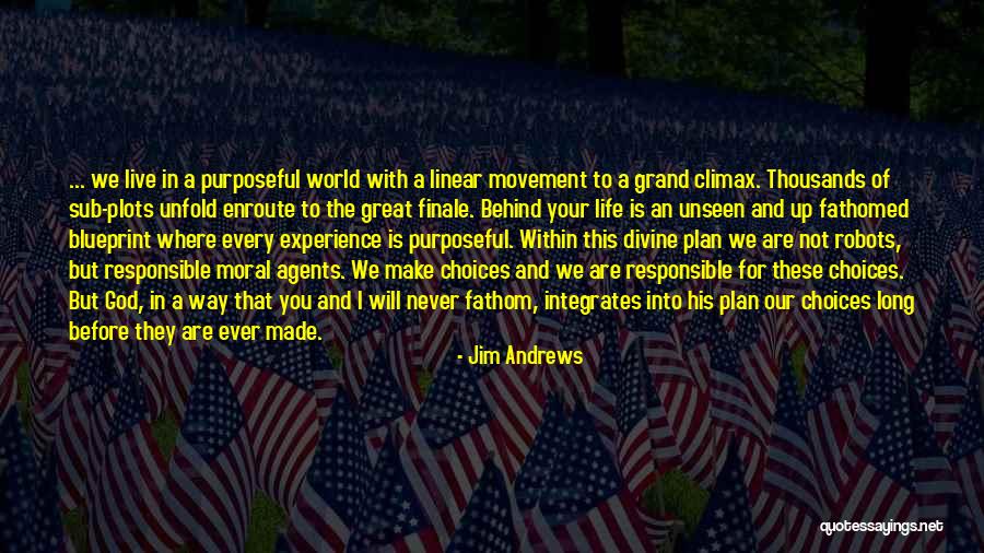 Moral Choices Quotes By Jim Andrews Moral Choices Quotes By Jim Andrews