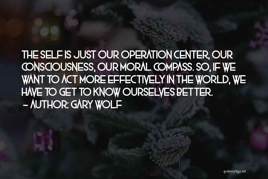 Moral Compass Quotes By Gary Wolf