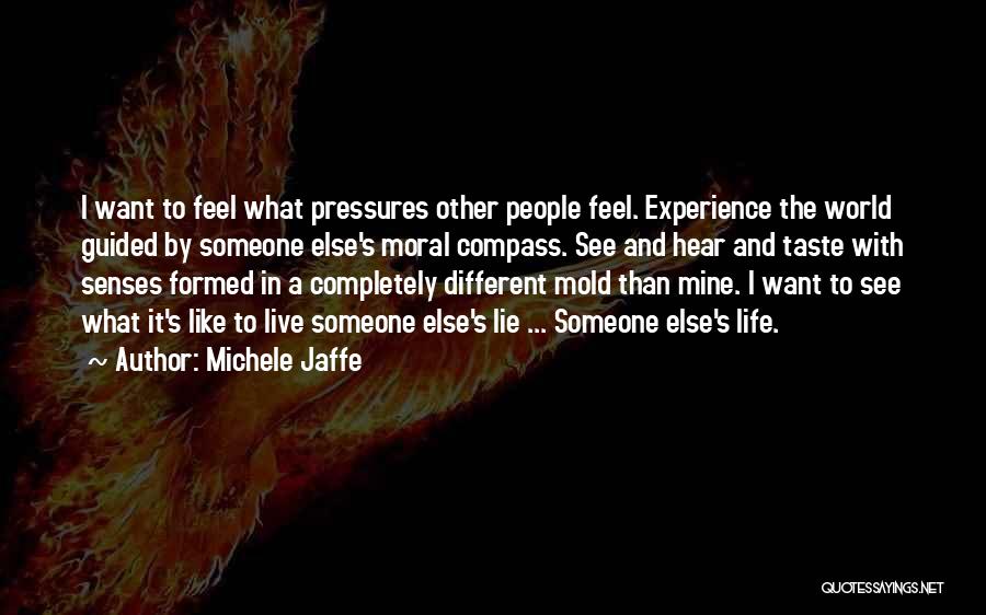 Moral Compass Quotes By Michele Jaffe