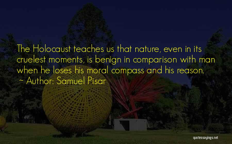 Moral Compass Quotes By Samuel Pisar