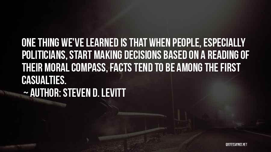 Moral Compass Quotes By Steven D. Levitt