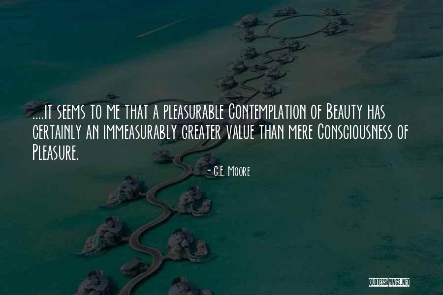 Moral Consciousness Quotes By G.E. Moore Moral Consciousness Quotes By G.E. Moore