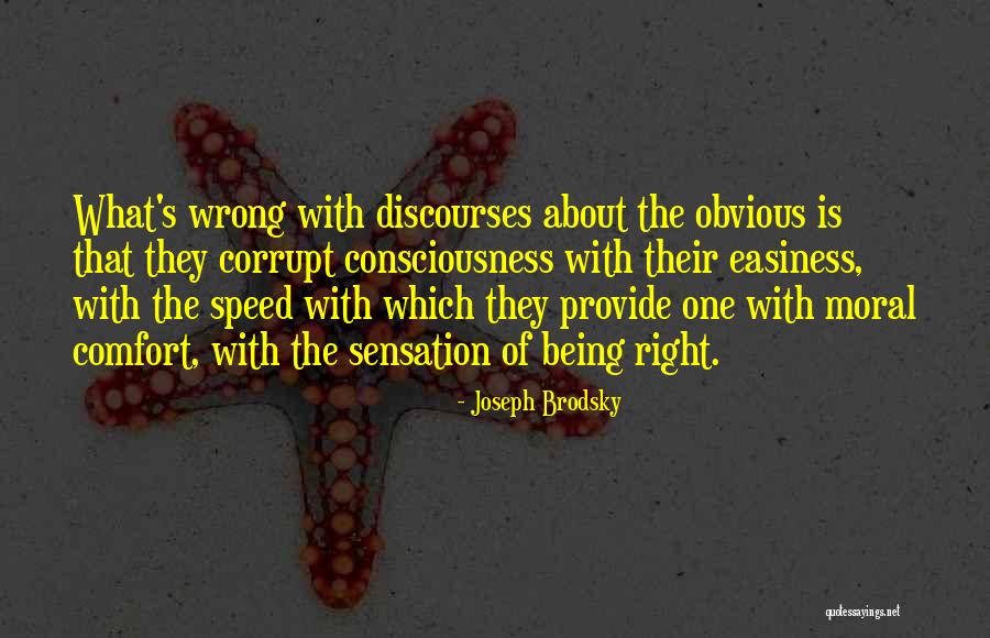 Moral Consciousness Quotes By Joseph Brodsky Moral Consciousness Quotes By Joseph Brodsky