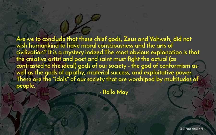 Moral Consciousness Quotes By Rollo May Moral Consciousness Quotes By Rollo May