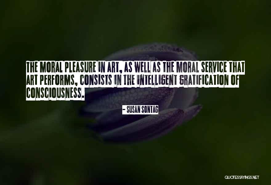 Moral Consciousness Quotes By Susan Sontag Moral Consciousness Quotes By Susan Sontag