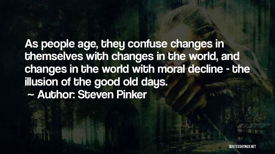 Moral Decline Quotes By Steven Pinker