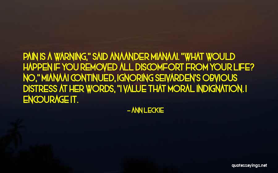 Moral Distress Quotes By Ann Leckie