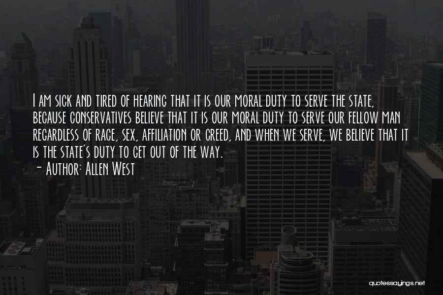 Moral Duty Quotes By Allen West