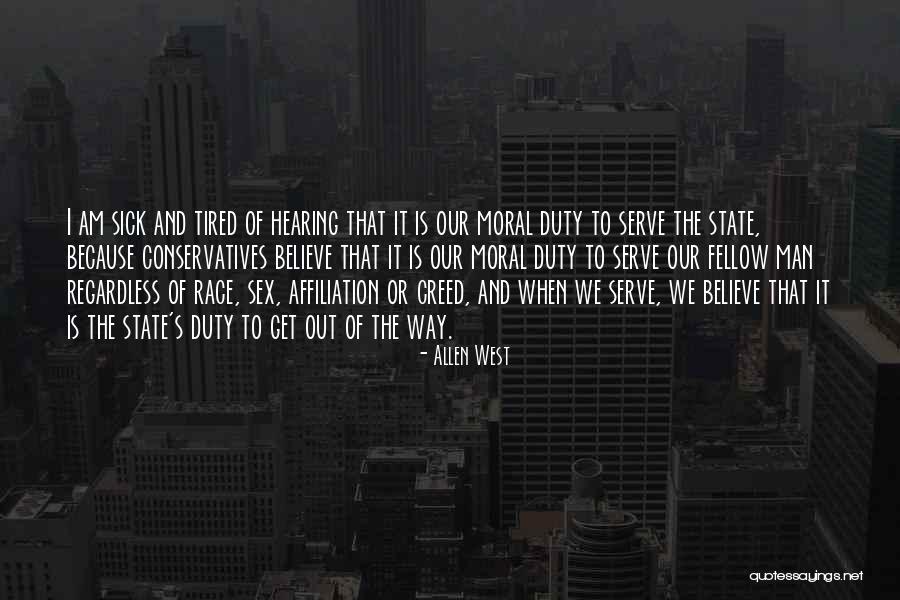 Moral Duty Quotes By Allen West Moral Duty Quotes By Allen West