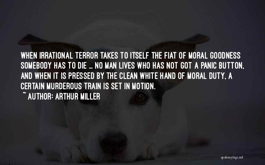 Moral Duty Quotes By Arthur Miller