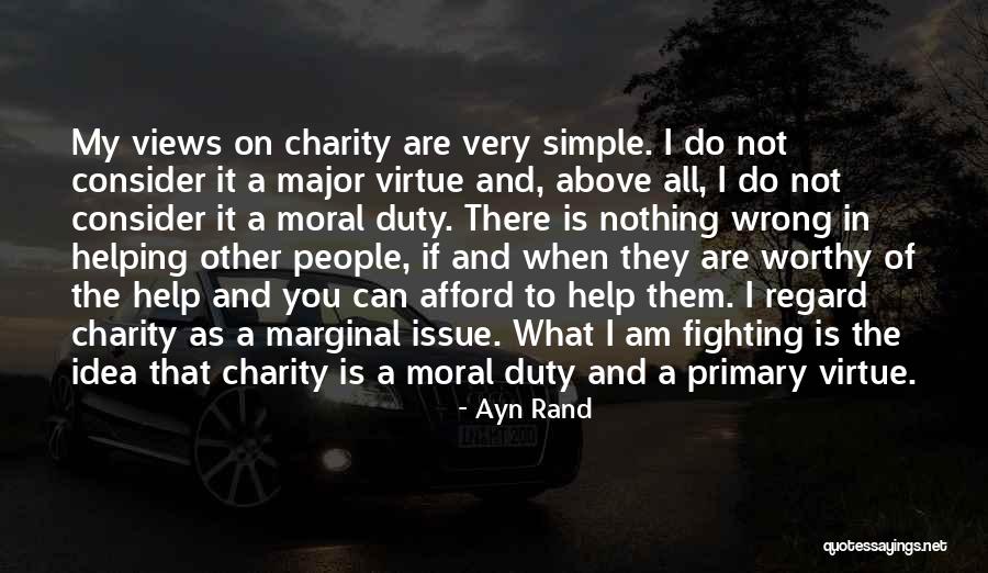 Moral Duty Quotes By Ayn Rand