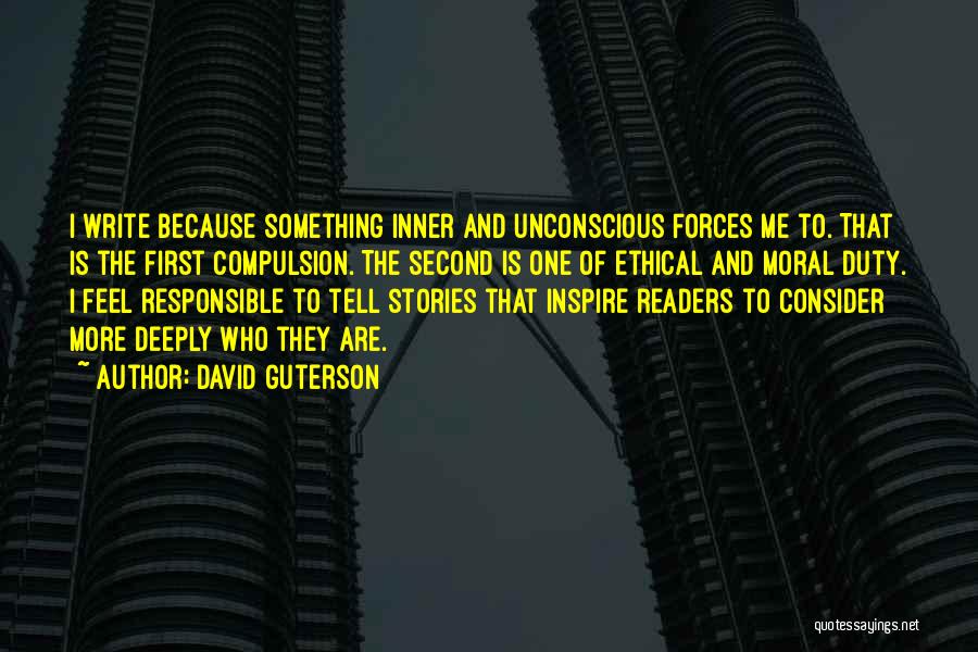 Moral Duty Quotes By David Guterson