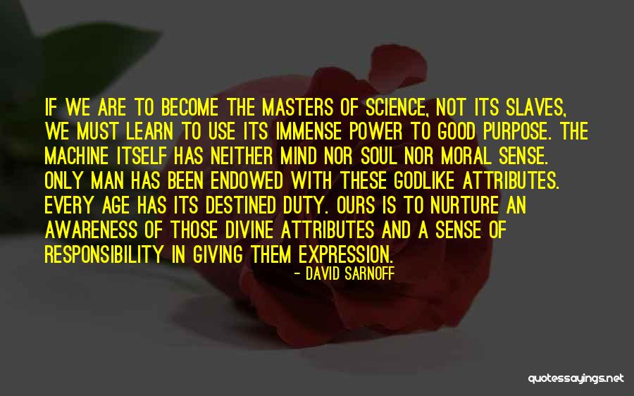Moral Duty Quotes By David Sarnoff Moral Duty Quotes By David Sarnoff