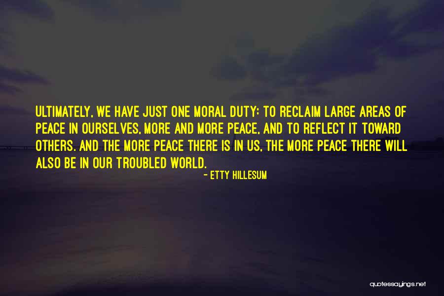 Moral Duty Quotes By Etty Hillesum