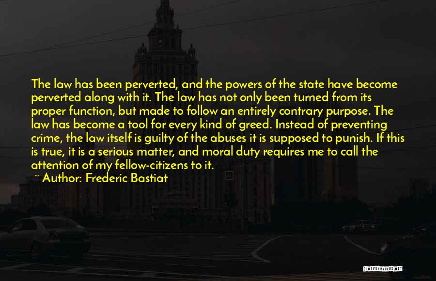 Moral Duty Quotes By Frederic Bastiat