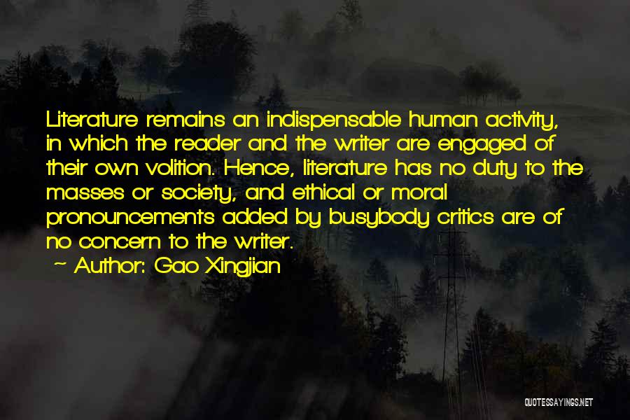 Moral Duty Quotes By Gao Xingjian