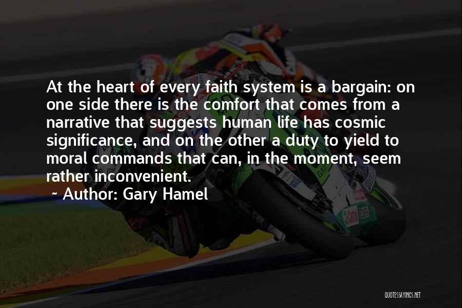 Moral Duty Quotes By Gary Hamel