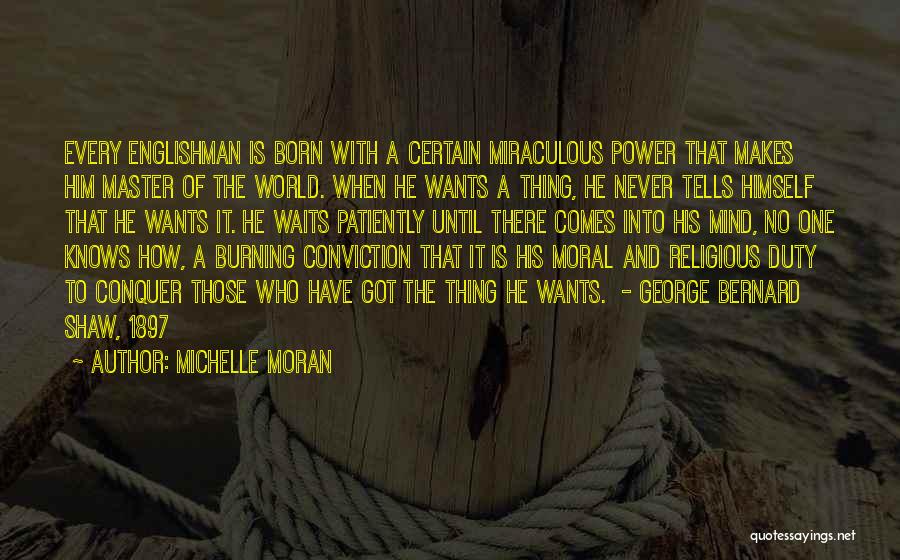 Moral Duty Quotes By Michelle Moran
