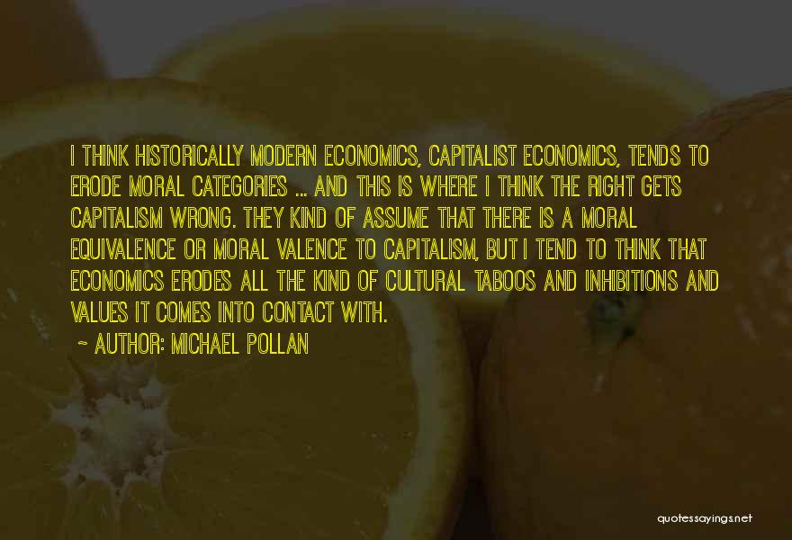 Moral Equivalence Quotes By Michael Pollan