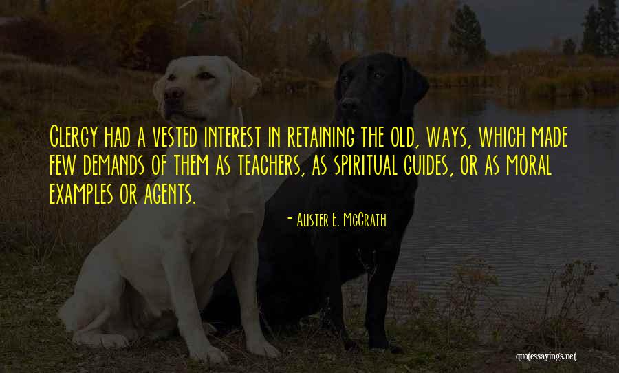 Moral Examples Quotes By Alister E. McGrath Moral Examples Quotes By Alister E. McGrath