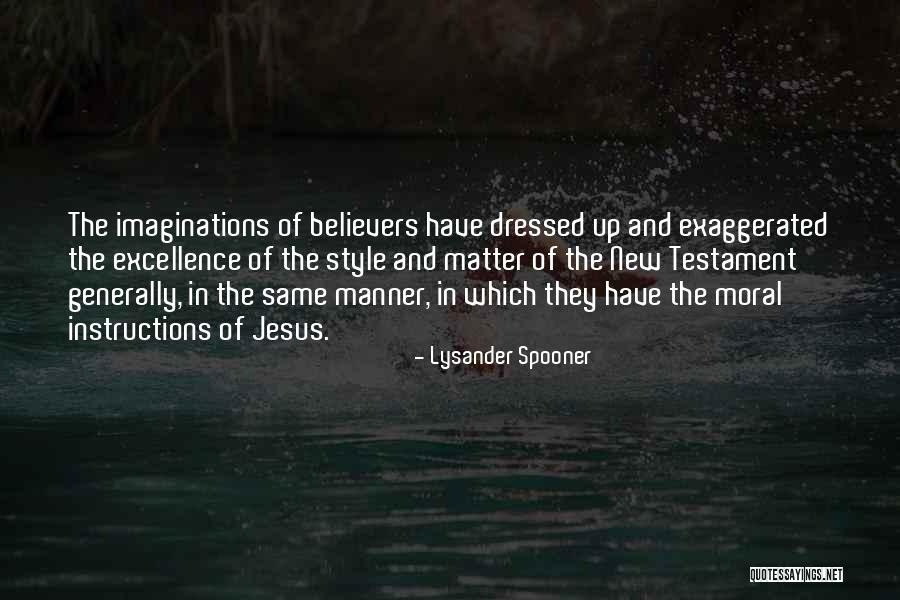Moral Excellence Quotes By Lysander Spooner Moral Excellence Quotes By Lysander Spooner
