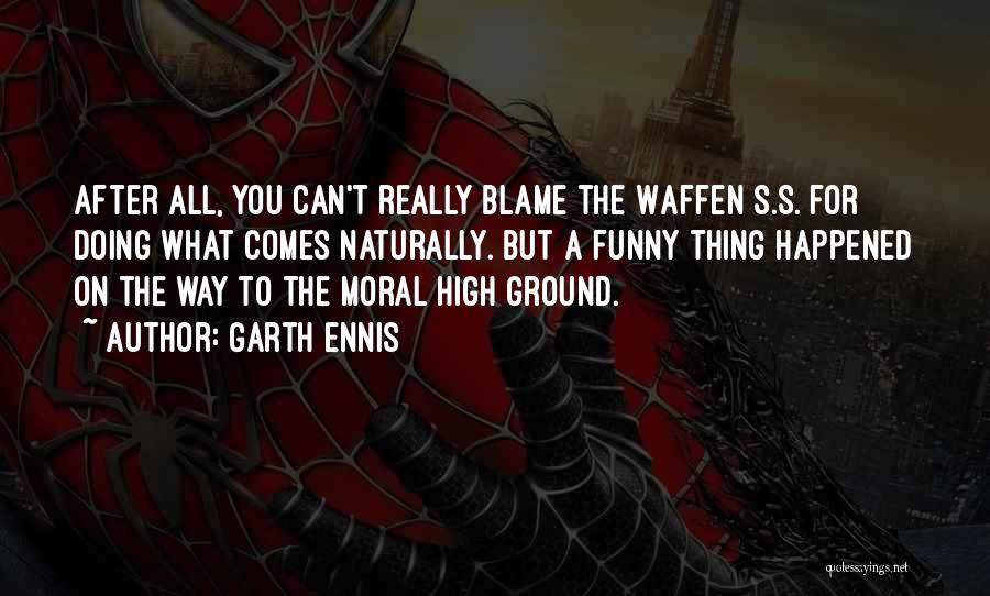 Top 48 Quotes & Sayings About Moral High Ground
