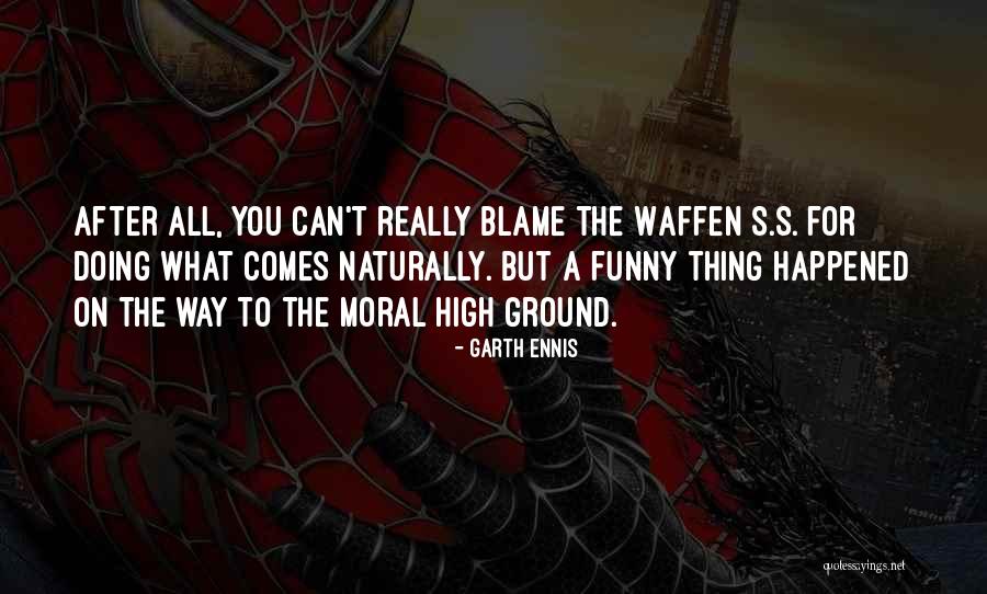 Top 48 Quotes & Sayings About Moral High Ground