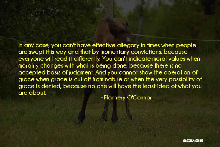 Moral Judgment Quotes By Flannery O'Connor Moral Judgment Quotes By Flannery O'Connor