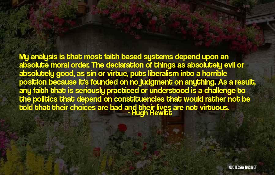 Moral Judgment Quotes By Hugh Hewitt Moral Judgment Quotes By Hugh Hewitt