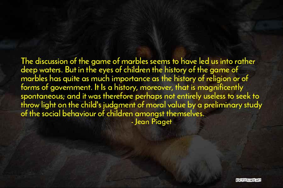 Moral Judgment Quotes By Jean Piaget Moral Judgment Quotes By Jean Piaget