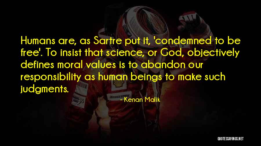 Moral Judgment Quotes By Kenan Malik Moral Judgment Quotes By Kenan Malik