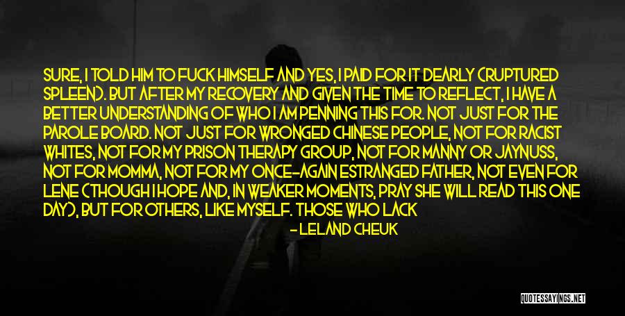 Moral Judgment Quotes By Leland Cheuk Moral Judgment Quotes By Leland Cheuk