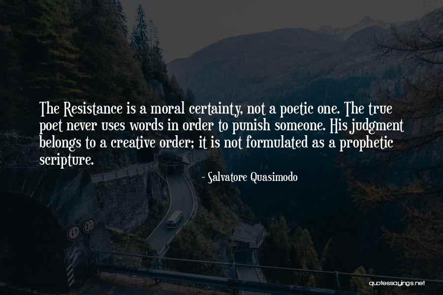 Moral Judgment Quotes By Salvatore Quasimodo Moral Judgment Quotes By Salvatore Quasimodo