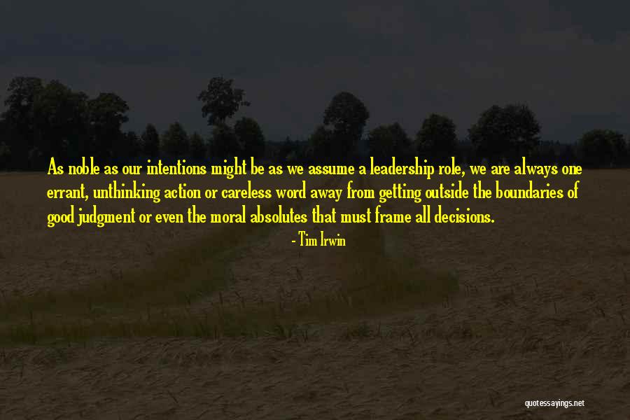Moral Judgment Quotes By Tim Irwin Moral Judgment Quotes By Tim Irwin