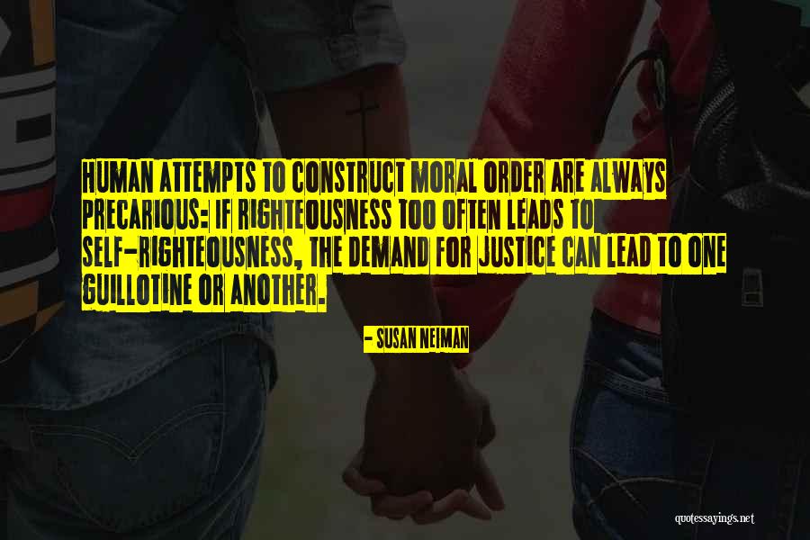 Moral Justice Quotes By Susan Neiman Moral Justice Quotes By Susan Neiman