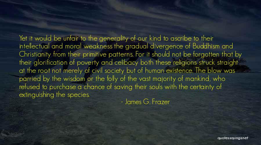 Moral Majority Quotes By James G. Frazer